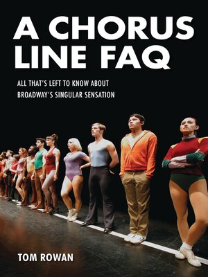 cover image of A Chorus Line FAQ